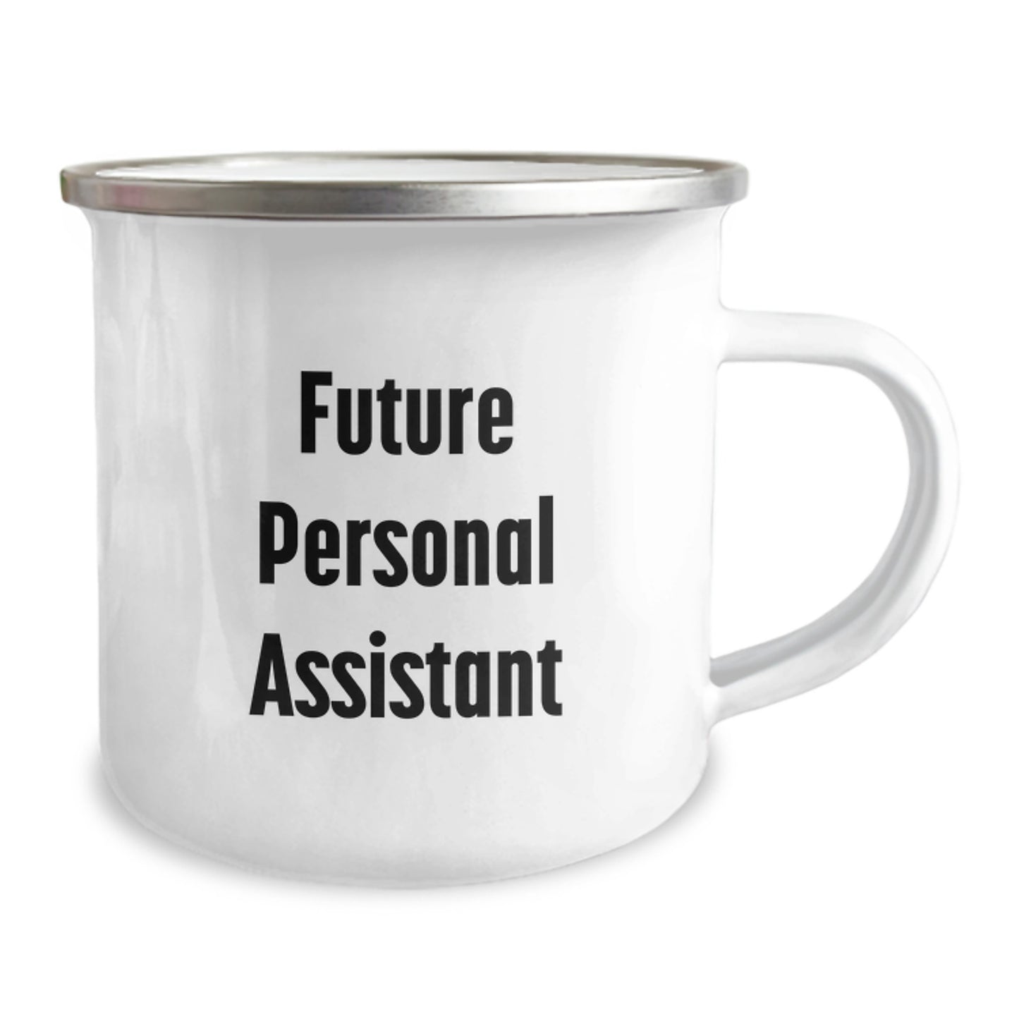 Funny Future Personal Assistant Gifts from Friends for Birthday Celebration, 'They're gonna be more productive than you think!' Quote on Stainless Steel Camping Mug - Image 2