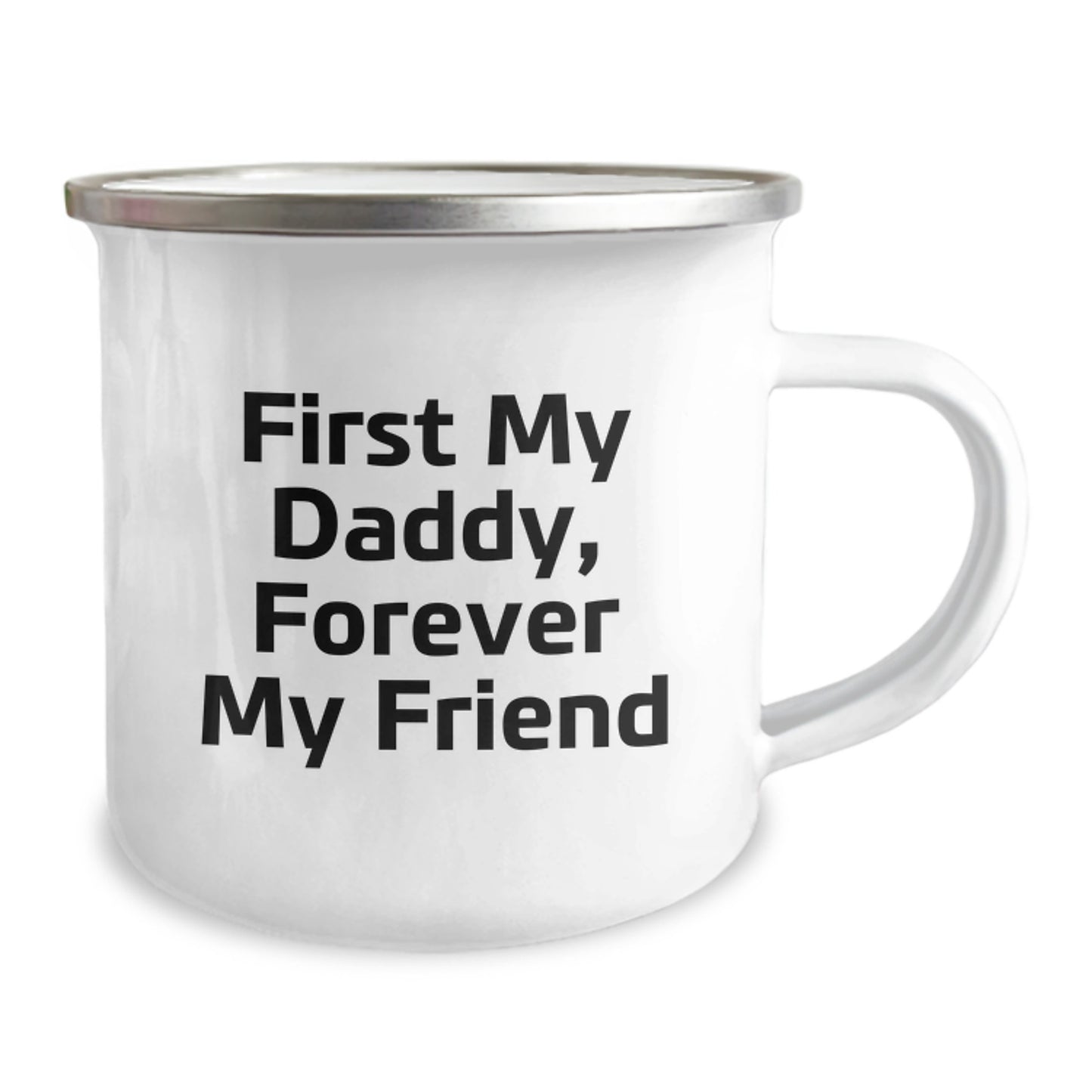 Funny Daddy Camping Mug Gifts for Him - First My Daddy, Forever My Friend, Best Birthday Unique Gifts from Men to Men - Image 2