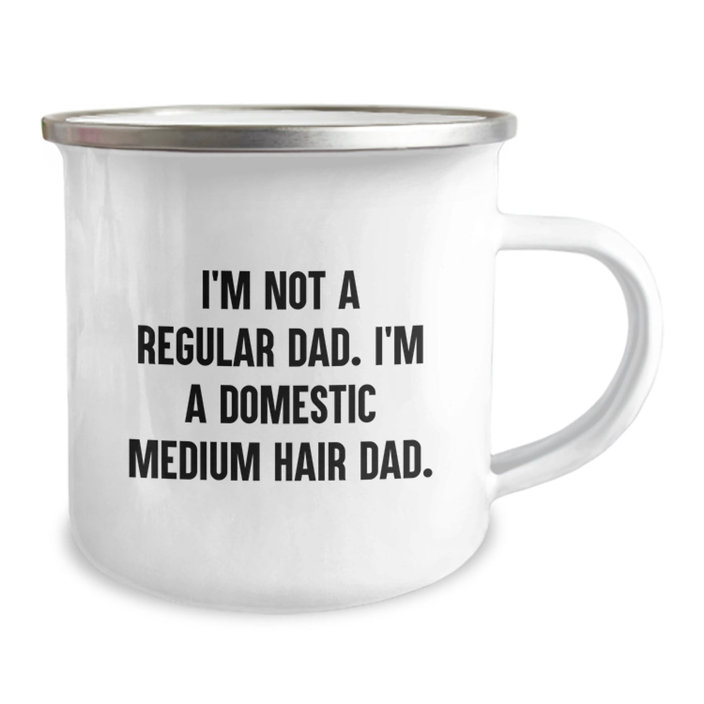 Fun Domestic Medium Hair Cat Dad Gifts - Camping Mug for Graduation Unique - Funny Quote 'I'm Not A Regular Dad. I'm A Domestic Medium Hair Dad.' from Men, Gifts for Dad, Family Friends - Image 2