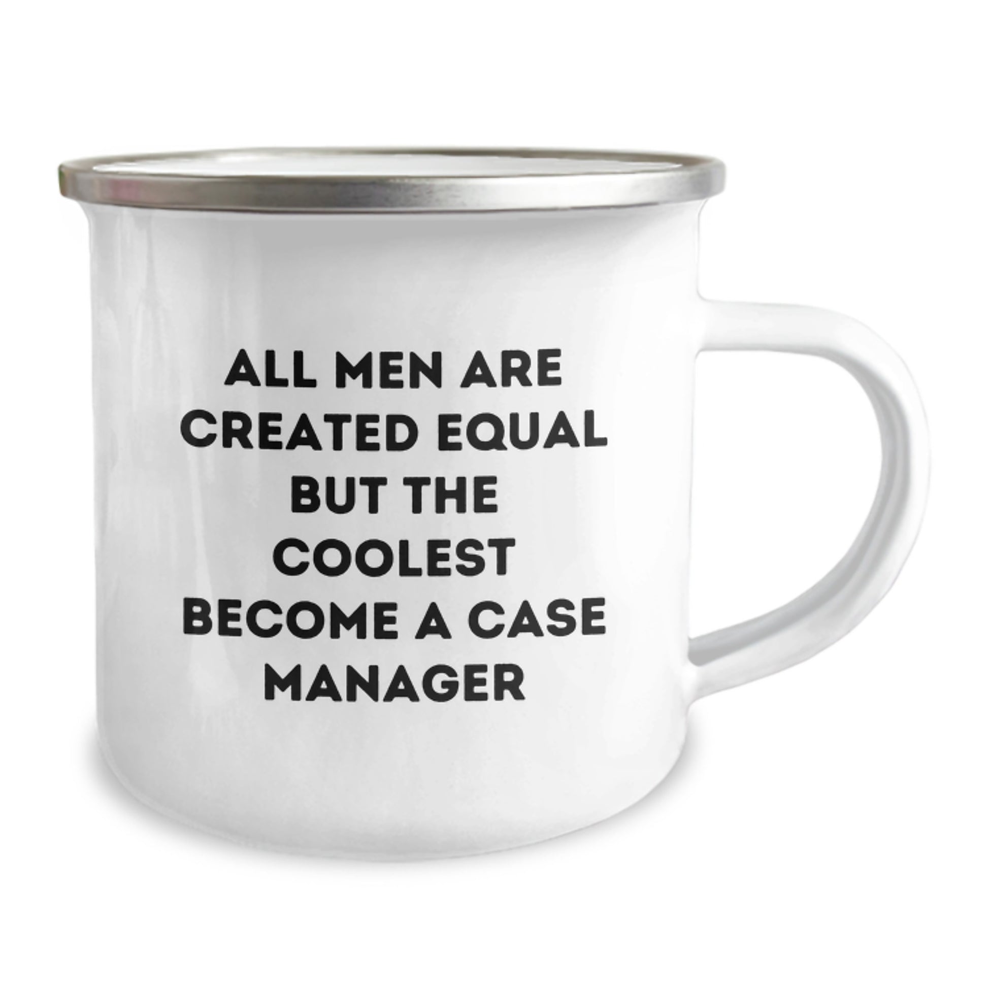 Funny Case Manager Birthday Unique Gifts for Men from Friends, Unique Camping Mug with Inspirational Quote 'All Men Are Created Equal But The Coolest Become A Case Manager' - Image 2