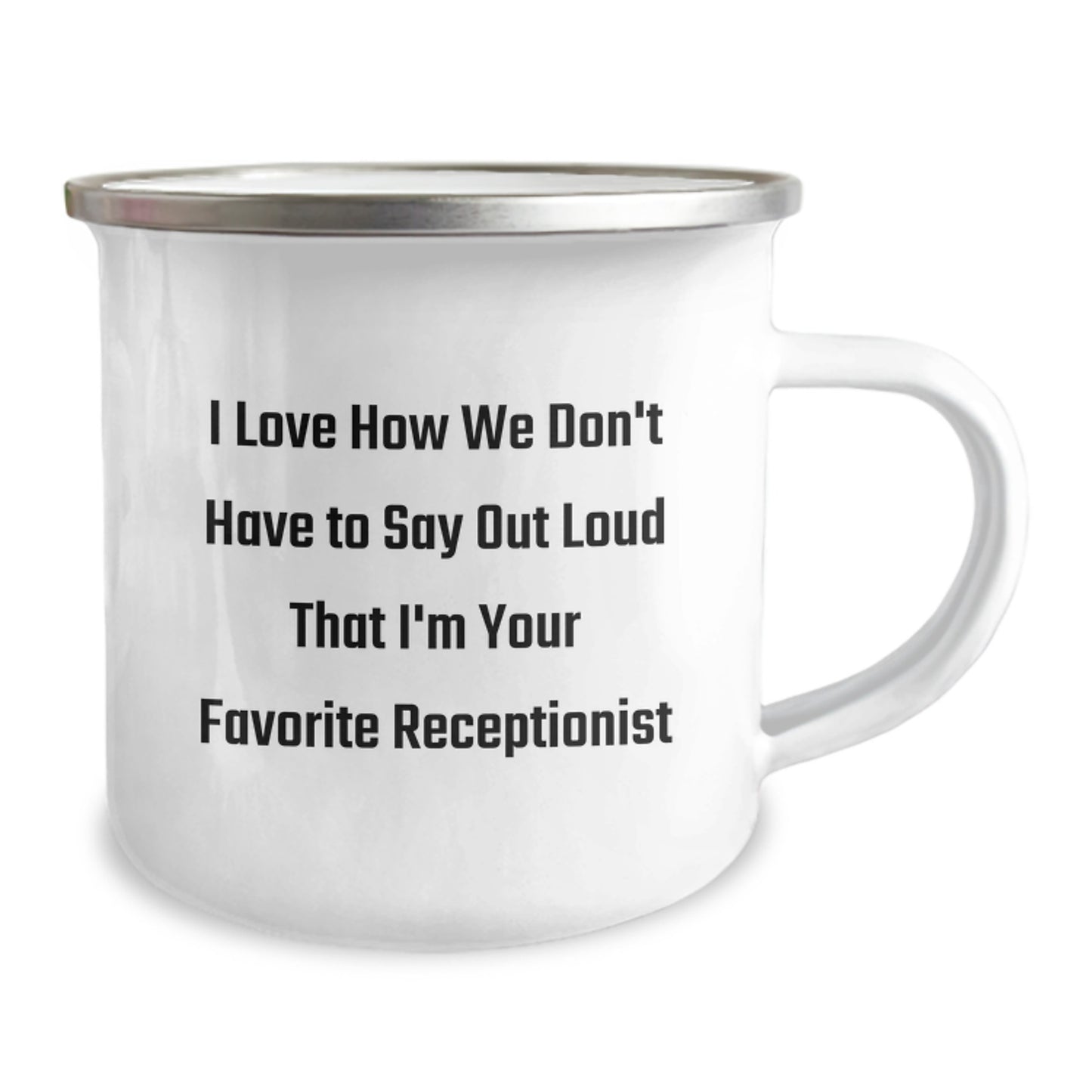 Funny Receptionist Gifts from Coworkers - 'I Love How We Don't Have To Say Out Loud That I'm Your Favorite Receptionist' Christmas Unique Gifts for Office Workers - Image 2