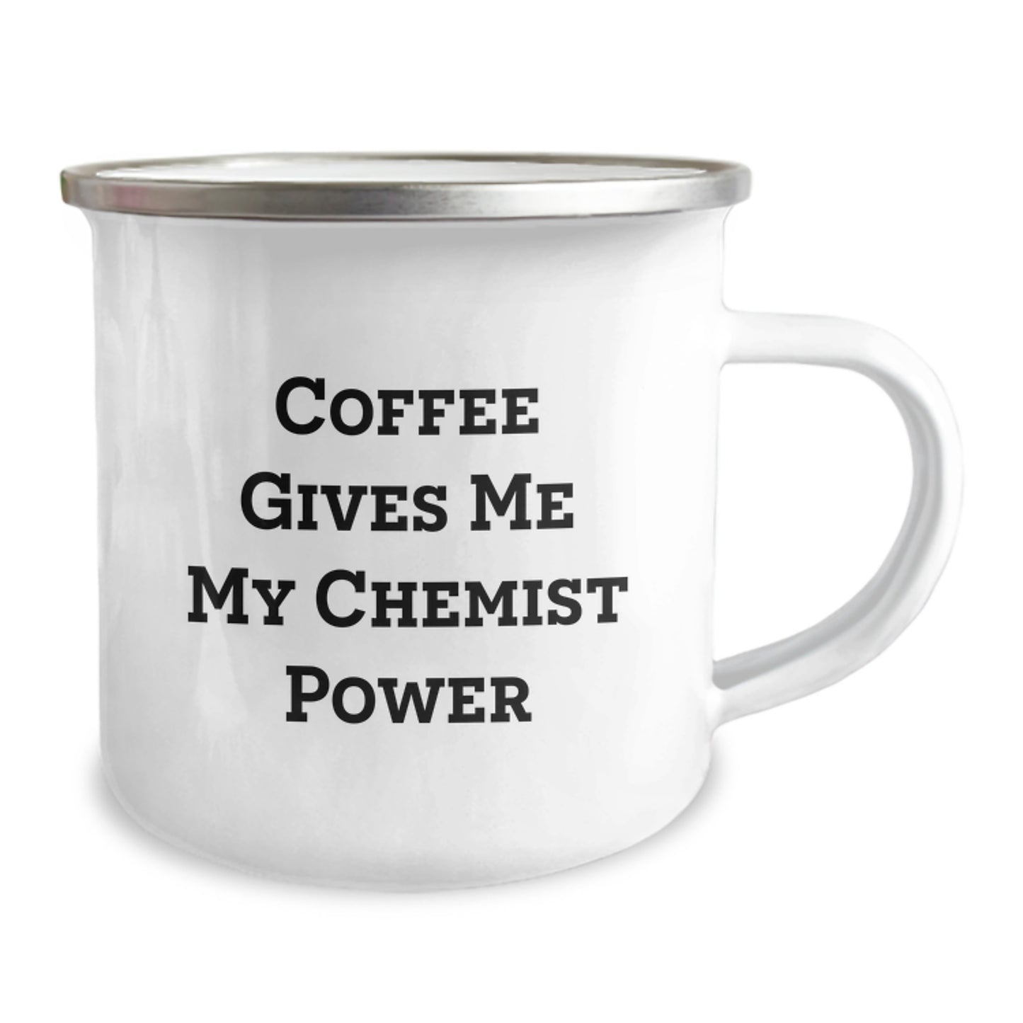 Funny Chemist Graduation Unique Gifts for Him from Friends, Camping Mug with Coffee Gives Me My Chemist Power Quote, 12 oz Stainless Steel Enamel Finish - Image 2