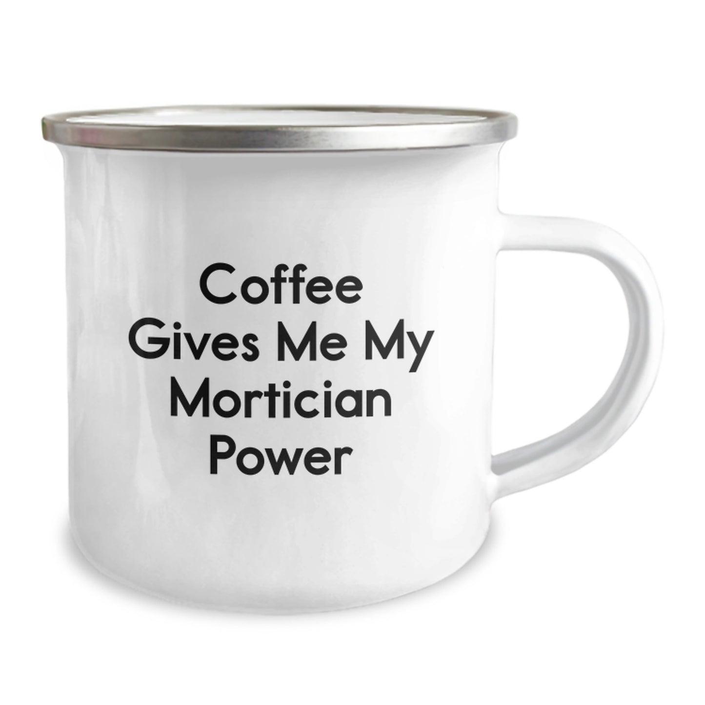 Funny Mortician Gifts for Men, Women, Friends, Family - Coffee Gives Me My Mortician Power Camping Mug, Birthday Unique Gifts from Mortician Lovers - Image 2