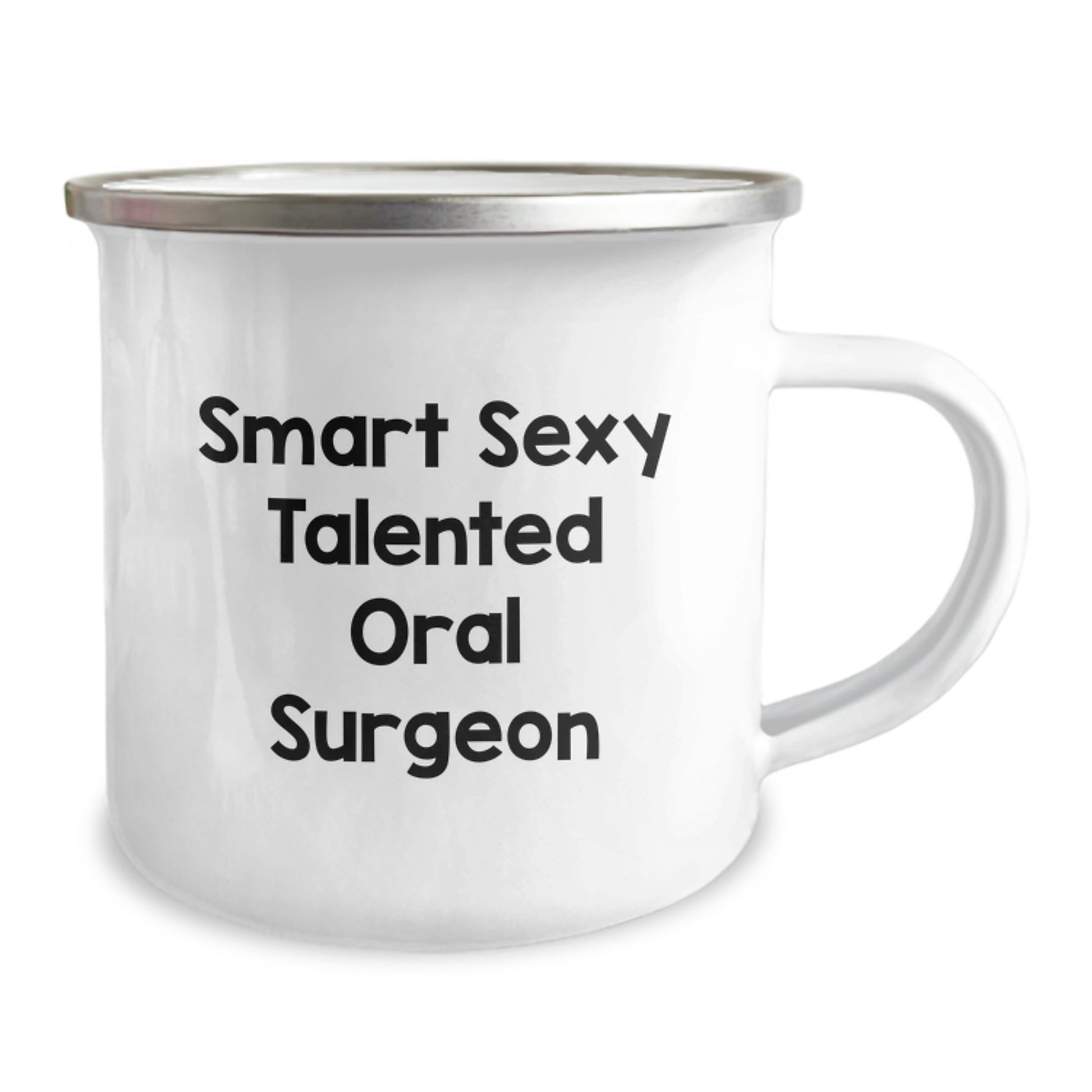 Funny Graduation Gifts from Friends for Oral Surgeon - Smart Sexy Talented Oral Surgeon Camping Mug - 12 oz Stainless Steel with Enamel Finish - Image 2
