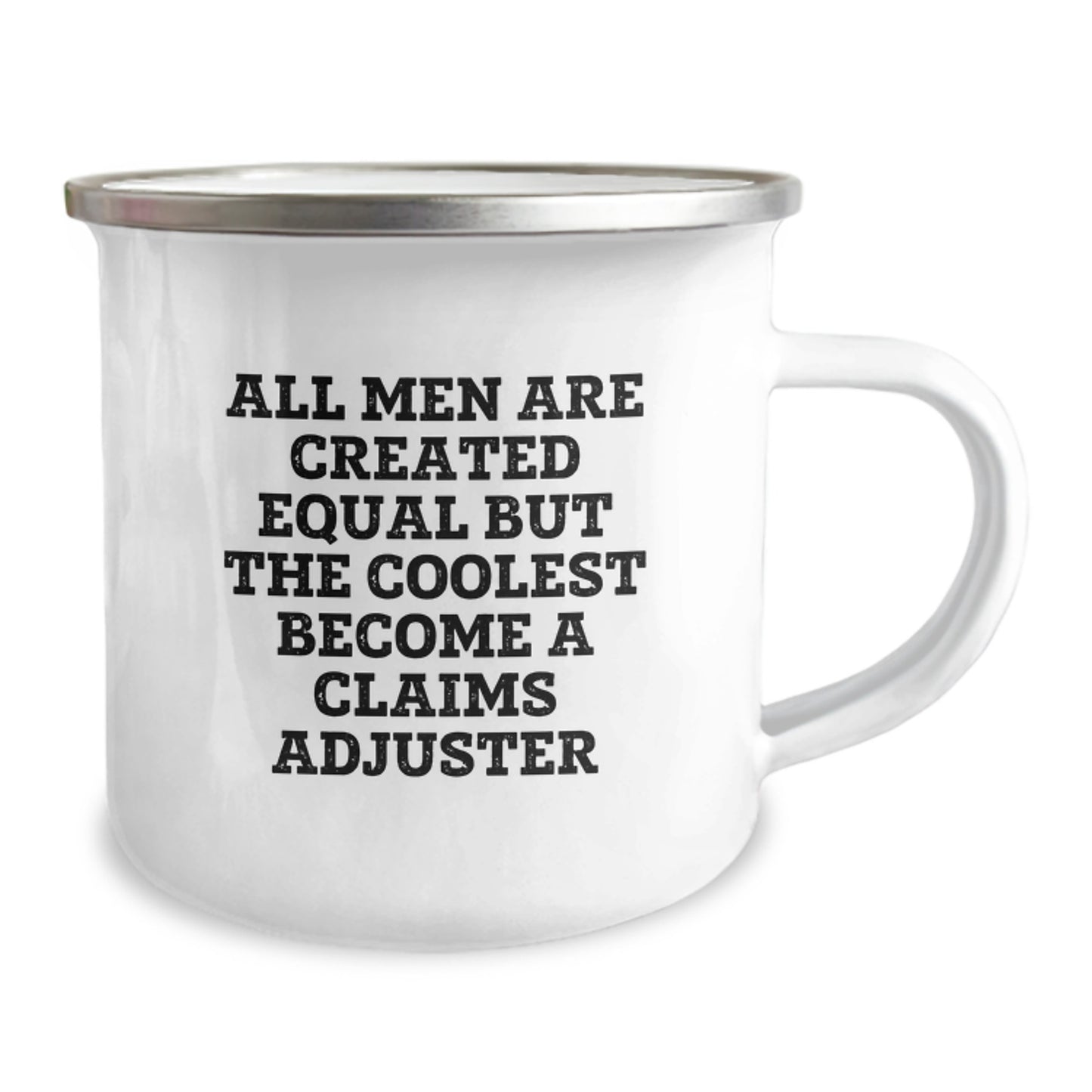 Funny Claims Adjuster Gifts from Men - Unique Graduation Unique Gifts for Claims Adjuster - Camping Mug with All Men Are Created Equal But The Coolest Become A Claims Adjuster Quote - Image 2