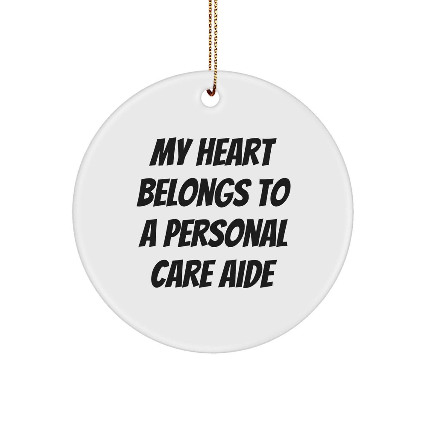 Funny Personal Care Aide Gifts from Men to Friends, Gifts for Personal Care Aide Women, Circle Ornament Christmas Unique - Image 1