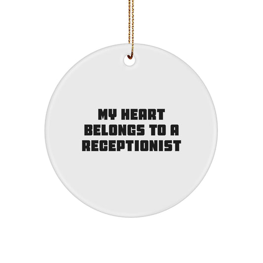 Funny Receptionist Gifts for Coworkers, Christmas Unique Circle Ornaments with Quote 'My Heart Belongs To A Receptionist', Perfect for Office Decor - Image 1