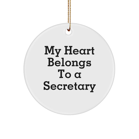 Funny Secretary Gifts from Friends - 'My Heart Belongs To A Secretary' Christmas Circle Ornament, White, Durable MDF, High-Gloss Finish - Image 1