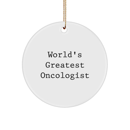 Gifts from Friends - 'World's Greatest Oncologist' Circle Ornament, Inspirational Christmas Unique Gift for Oncologists, 2.75'' Tall, 0.5 oz, Unique MDF Material, Sublimation Printing, Gold Cord - Image 1