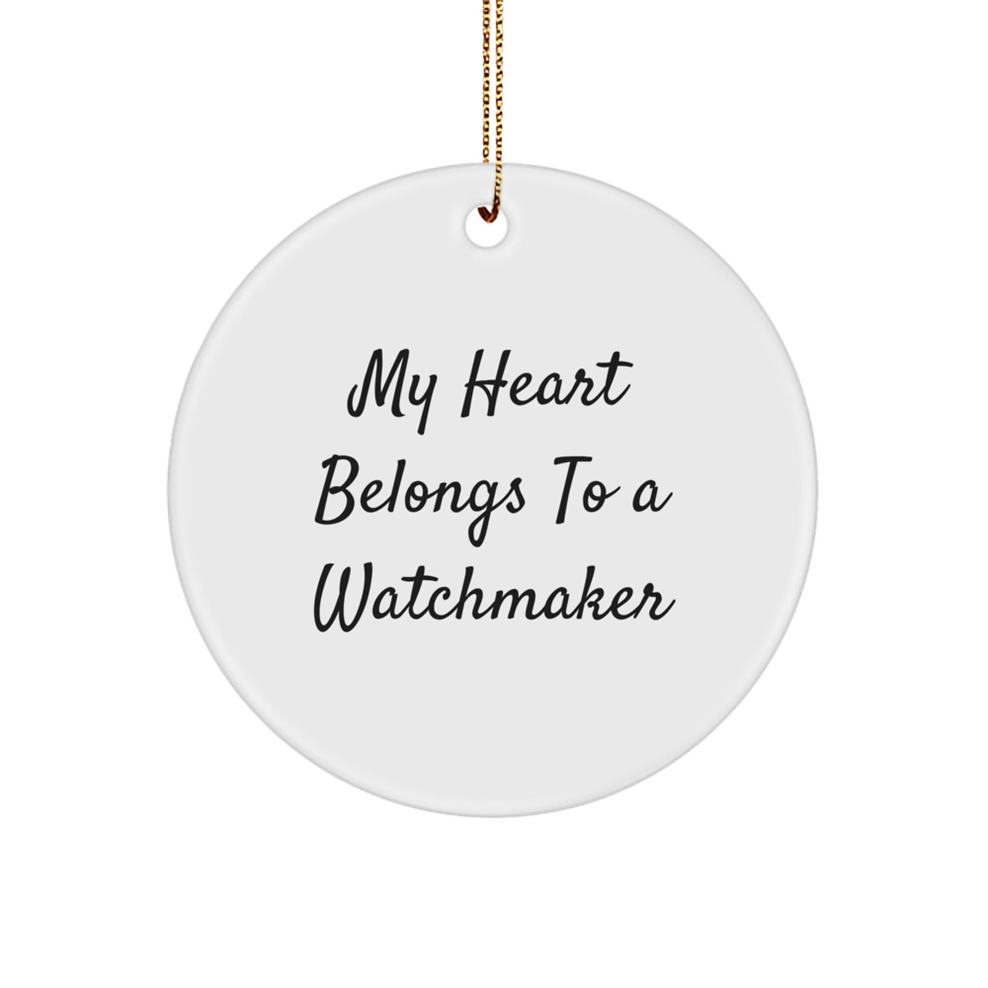 Funny Watchmaker Gifts from Family for Christmas Unique Watchmaker Circle Ornament - Image 1