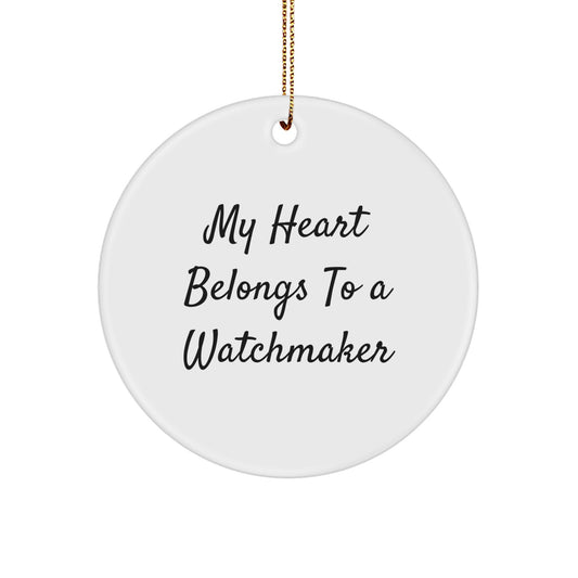 Funny Watchmaker Gifts from Family for Christmas Unique Watchmaker Circle Ornament - Image 1