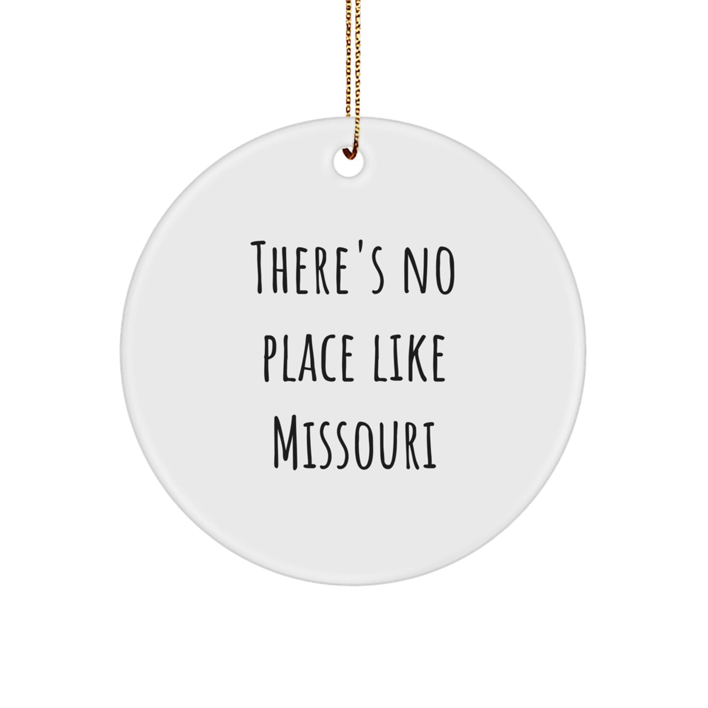 Missouri Circle Ornament Funny Quote Gifts from Friends for Missouri - Image 1