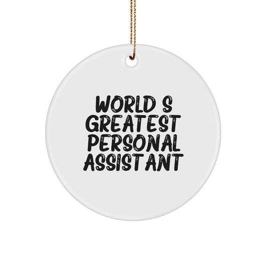 Funny 'World's Greatest' Personal Assistant Circle Ornament Gifts from Friends - Image 1