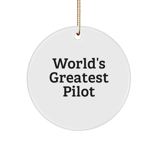 World's Greatest Pilot Gifts for Pilot, Funny Pilot Circle Ornament, Christmas Unique Pilots Gifts, Gifts from Family to Pilot - Image 1