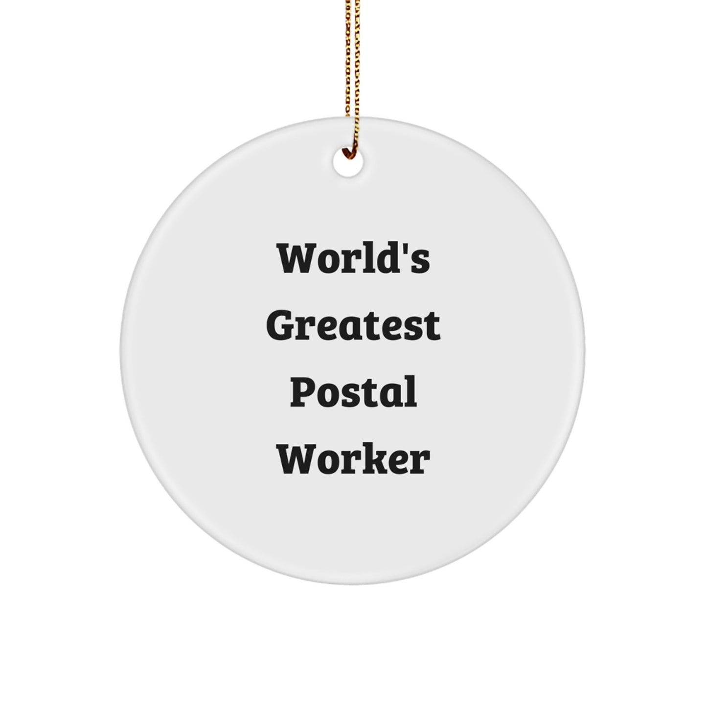 Funny 'World's Greatest' Postal Worker Gifts for Men, Unique Christmas Ornaments from Friends and Family - Image 1