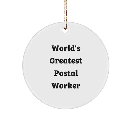 Funny 'World's Greatest' Postal Worker Gifts for Men, Unique Christmas Ornaments from Friends and Family - Image 1