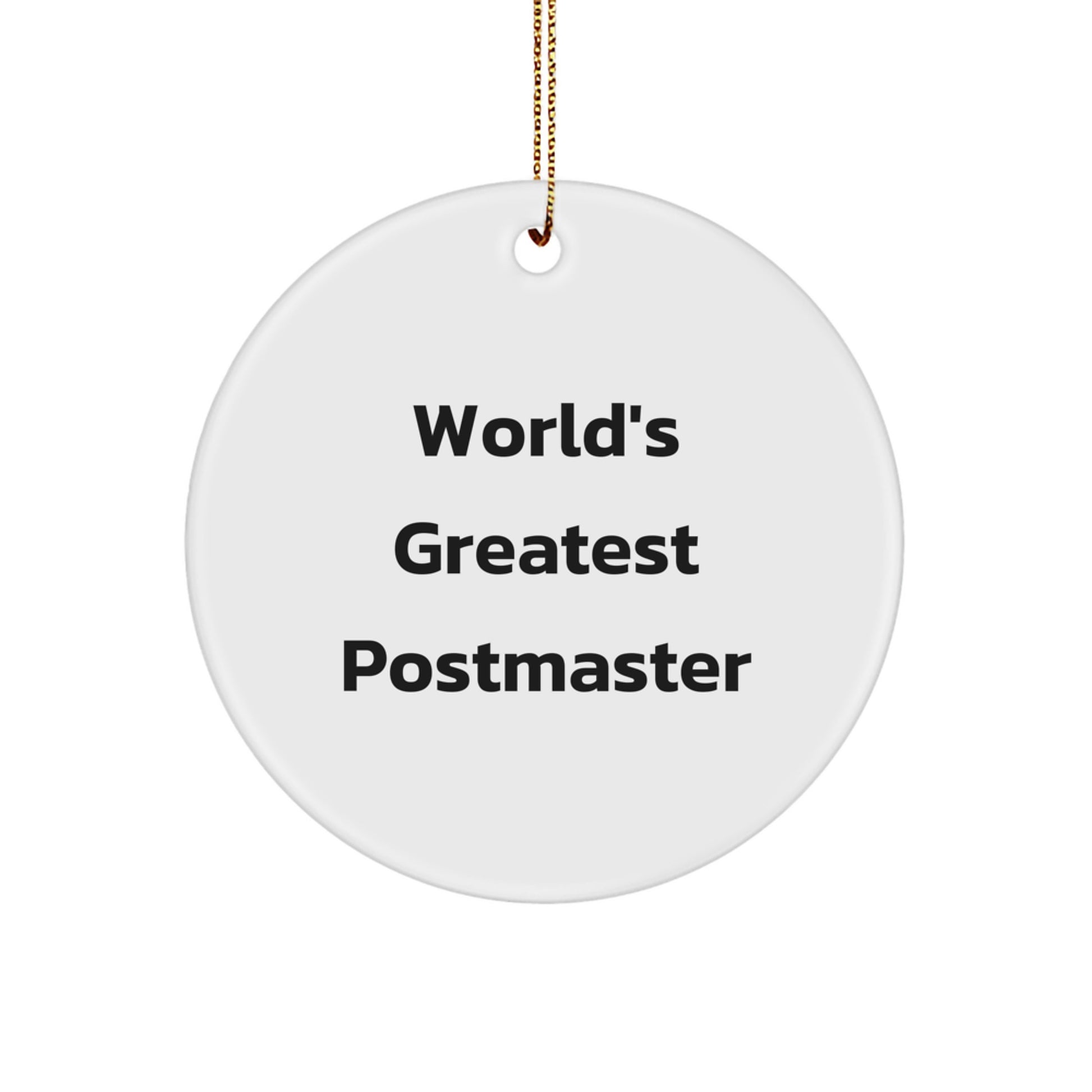 Funny World's Greatest Postmaster Gifts for Postmaster, Christmas Circle Ornament from Friends - Image 1