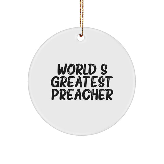 Funny Circle Ornament Gift for Preacher Friend - 'World's Greatest Preacher' Quote, White Circle Shaped MDF Ornament with Gold Cord - Image 1