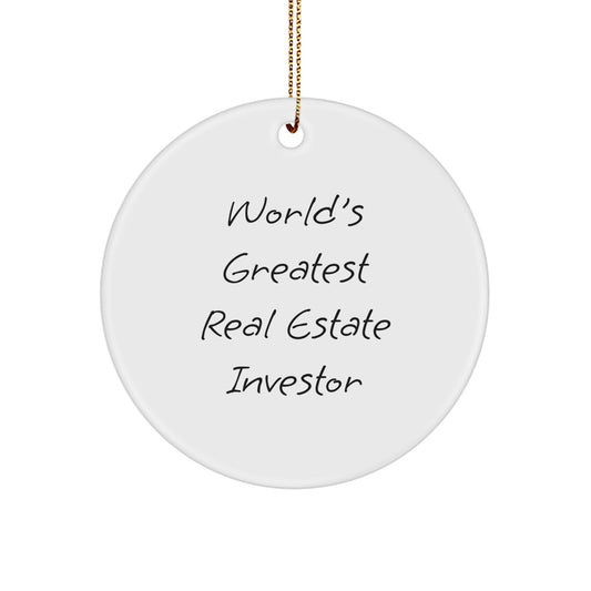 Funny Inspirational Real Estate Investor Gifts from Men for Christmas Unique Circle Ornament, "World's Greatest" Quote, White Circle Shaped Decorative MDF with High-Gloss Finish - Image 1