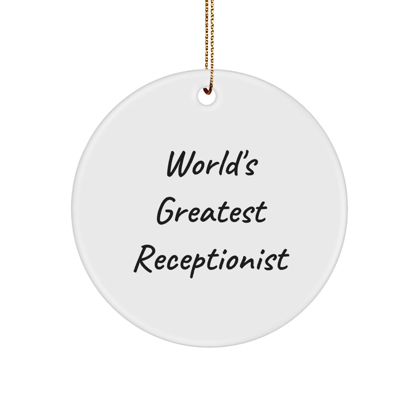 Funny World's Greatest Receptionist Gifts for Receptionists from Friends and Family - Unique Christmas Circle Ornament - Image 1