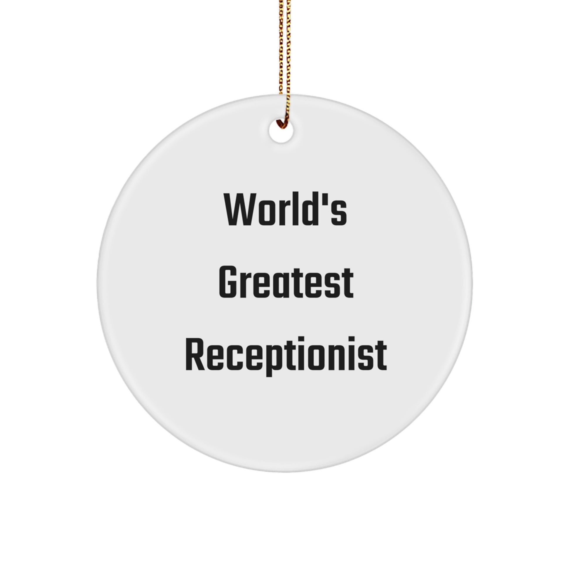 Funny Christmas Circle Ornament Gifts for Receptionist Friends Family 'World's Greatest' Unique Decorations - Image 1
