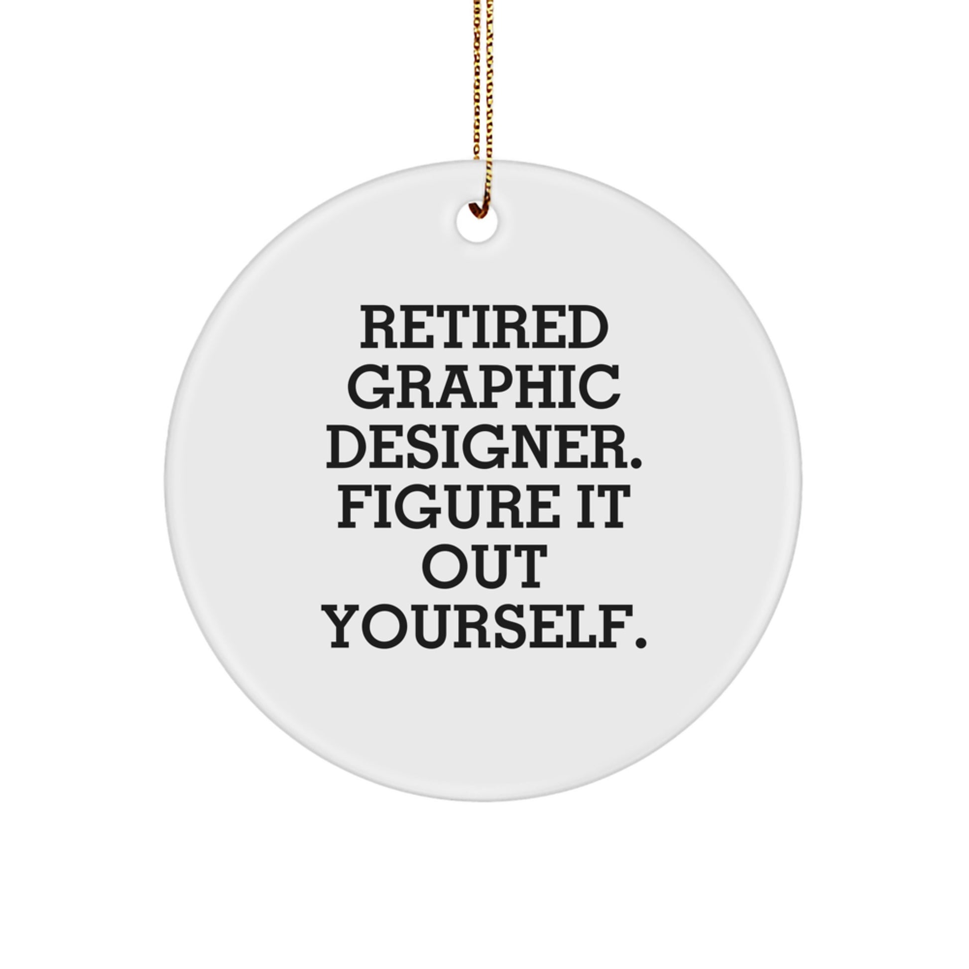 Funny Graphic Designer Gift for Colleagues from Friends, Graphic Designer Circle Ornament with Inspirational Quote, Christmas Unique Decorations for Graphic Design Studios - Image 1