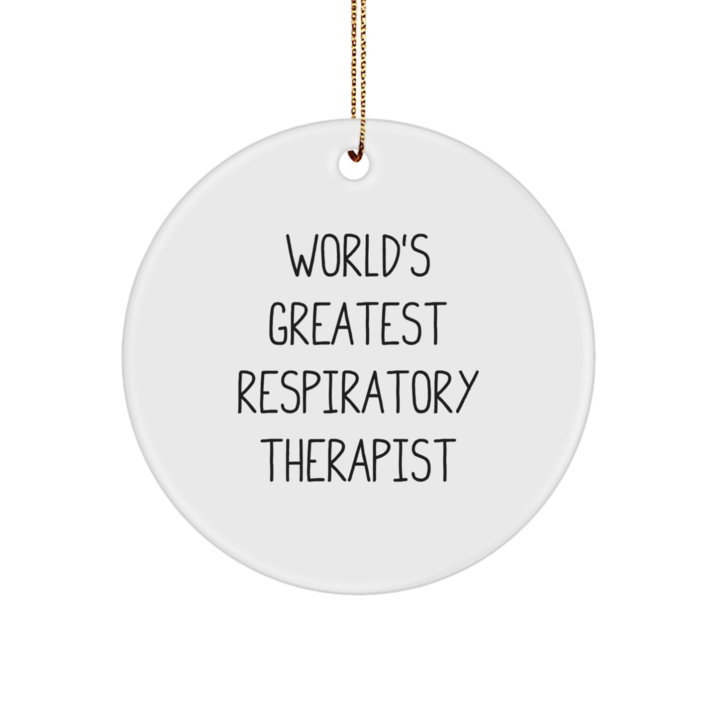 World's Greatest Respiratory Therapist Christmas Circle Ornament Gifts from Friends - Image 1