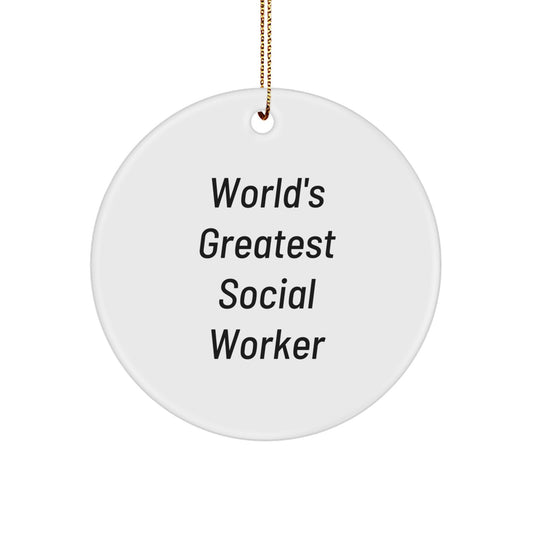 Social Worker Gifts: 'World's Greatest' Circle Ornament, Funny Quote, White, 2.75'' Tall, Perfect for Christmas, Gifts from Friends, Family, or Coworkers - Image 1