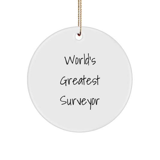 Funny World's Greatest Surveyor Circle Ornament, Gifts from Men to Surveyor Friends, Unique Christmas Decorations - Image 1