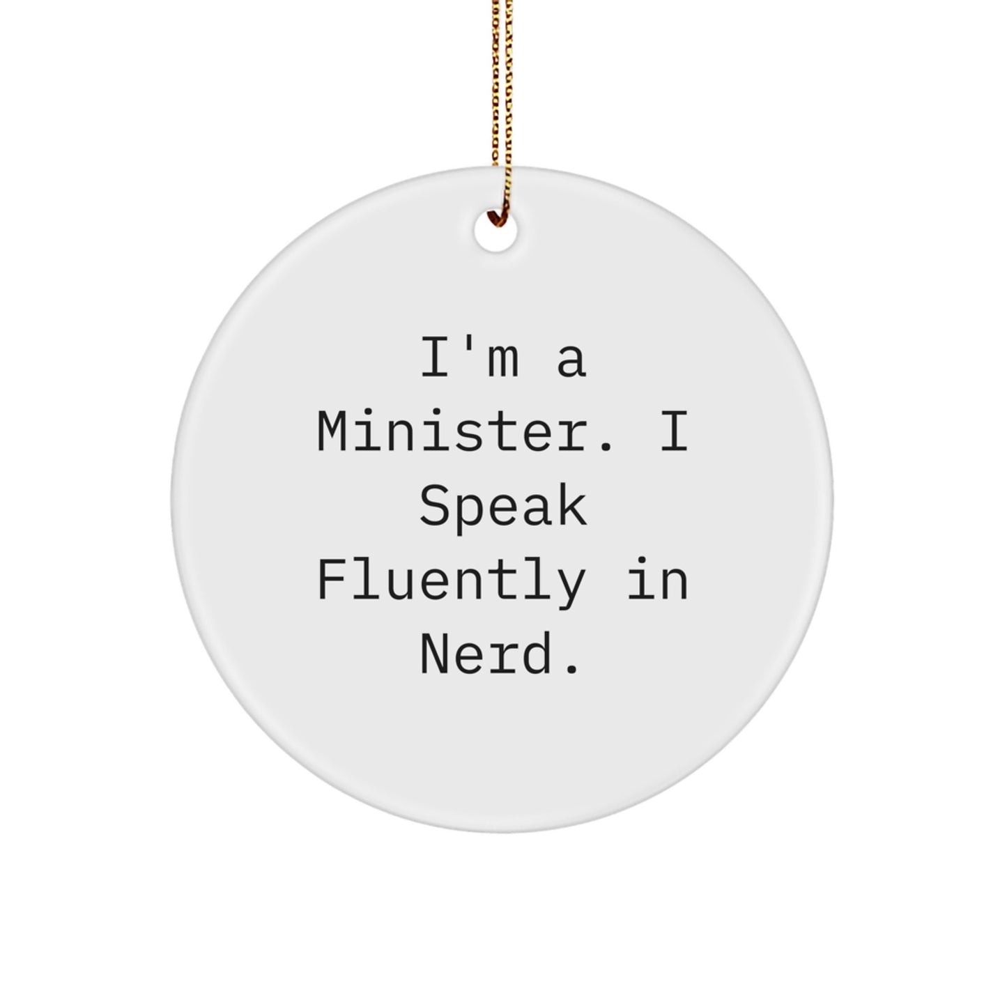 Fun Funny Minister Circle Ornament Gifts from Friends and Family to Minister Men Women for Christmas Unique Presents - Image 1