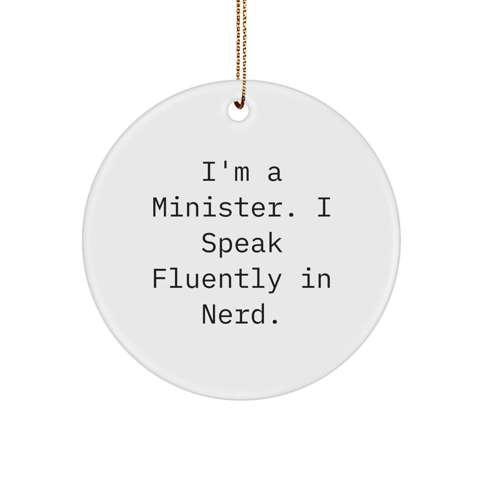 Fun Funny Minister Circle Ornament Gifts from Friends and Family to Minister Men Women for Christmas Unique Presents - Image 1
