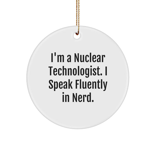 Christmas Unique Gift for Her Nuclear Technologist Circle Ornament Present - Image 1