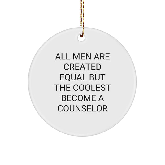 Funny Counselor Gifts from Men to Friends, Counselor Circle Ornament for Christmas Unique Gifts, Inspirational Quote about Becoming a Counselor - Image 1