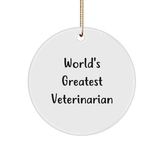 World's Greatest Veterinarian Circle Ornament, Funny Christmas Unique Gift for Veterinarian, Gifts from Family, Gifts for Veterinarian - Image 1