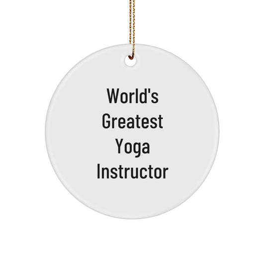 Funny Yoga Instructor Gifts from Friends for Christmas Unique Circle Ornament World's Greatest Quote - Image 1