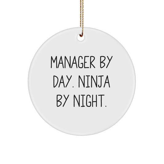 Funny Manager Gifts from Coworkers - 'Manager By Day. Ninja By Night.' Circle Ornament, Christmas Unique Gifts for Managers - Image 1