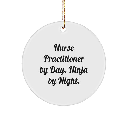 Funny Nurse Practitioner Circle Ornaments Gifts from Friends to Family for Christmas Unique Presents - Image 1