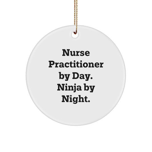 Gifts from Friends and Family for Nurse Practitioner by Day, Ninja by Night Circle Ornament - White Christmas Unique Decoration - Image 1
