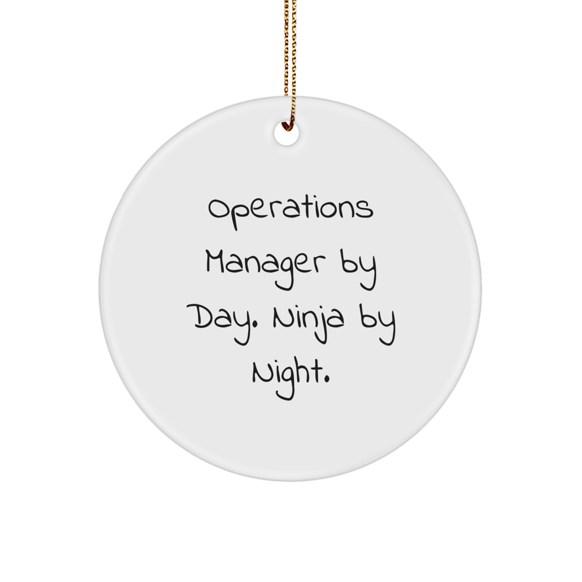 Funny Operations Manager Gifts for Men - 'Operations Manager By Day. Ninja By Night.' Circle Ornament - Unique Christmas Unique Gifts for Coworkers from Friends - Image 1