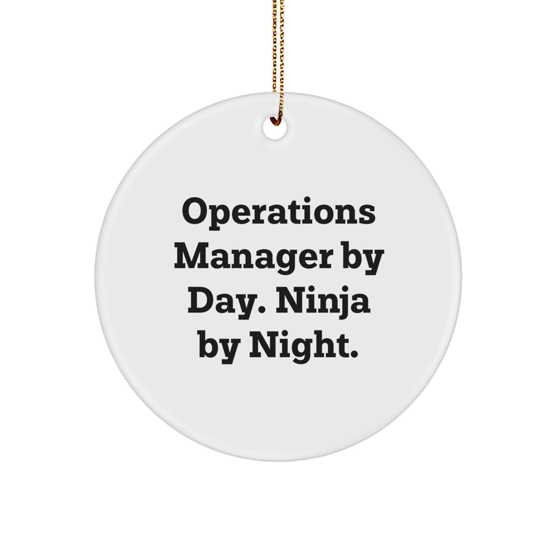 Funny Operations Manager Gifts for Men, Operations Manager Circle Ornament 'Operations Manager By Day. Ninja By Night.' Christmas Unique Gifts from Coworkers - Image 1