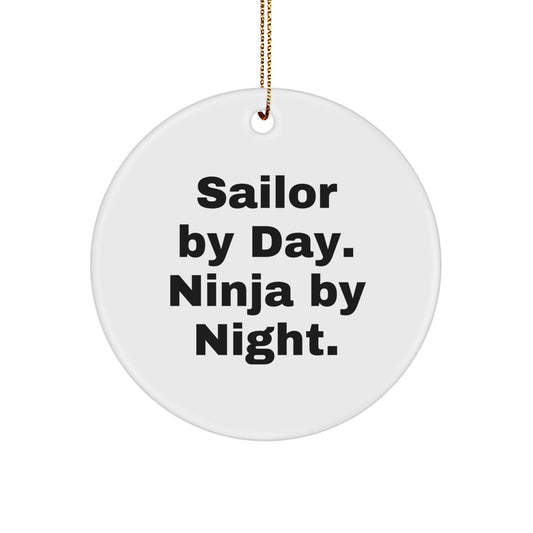 Sailor Gifts, Funny Circle Ornament, 'Sailor By Day. Ninja By Night.' Christmas Decor - Image 1