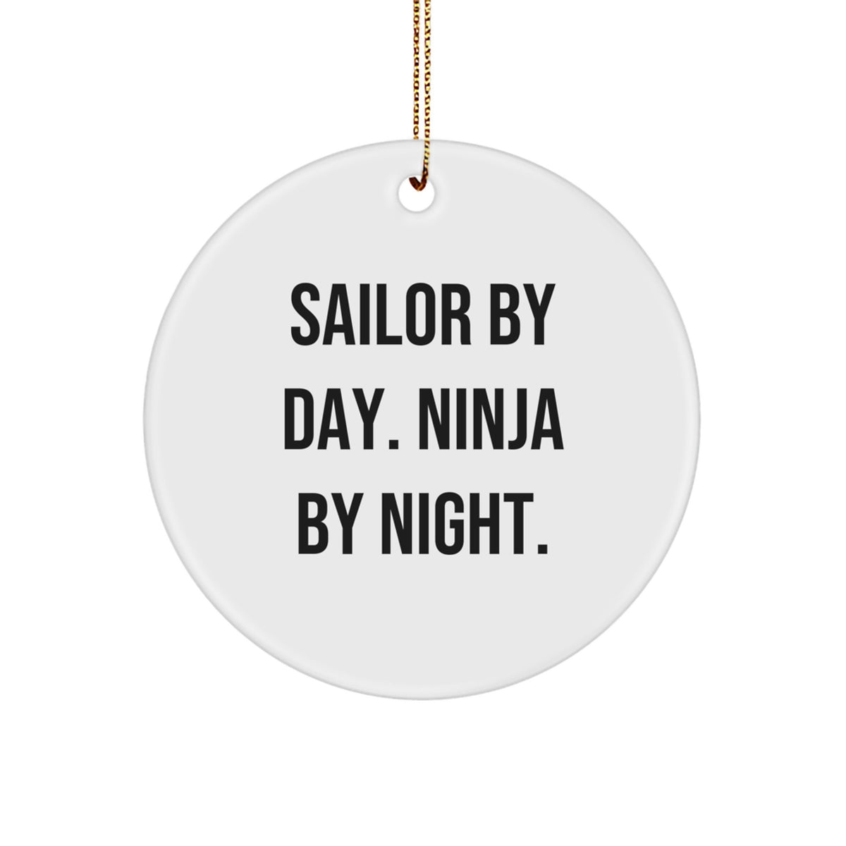 Sailor Circle Christmas Ornament for Family Unique Gift – Sailor by Day - Image 1
