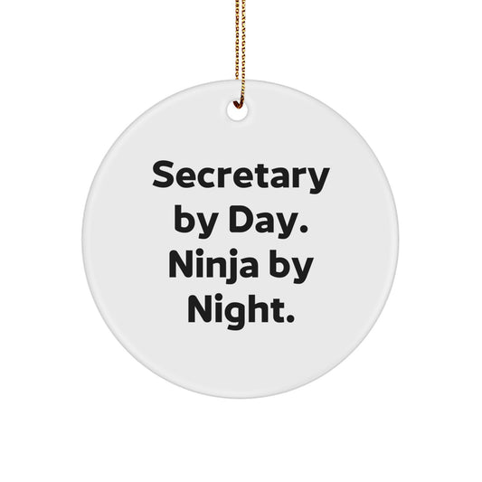 Secretary By Day. Ninja By Night. Funny Quotes Circle Ornament Gifts from Men to Secretary Friends, Cute Christmas Unique Gifts for Secretary Women Coworkers Family - Image 1