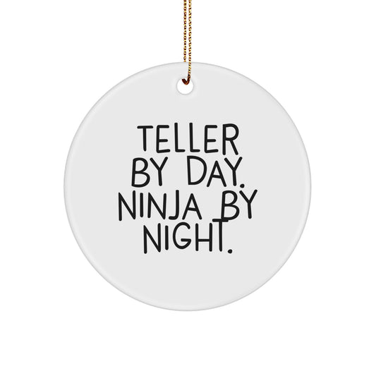 Funny Teller Gifts from Friends, Christmas Unique Teller Circle Ornament for Teller Lovers, Teller By Day Ninja By Night - Image 1