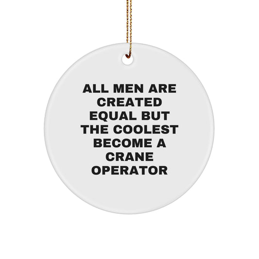 Funny Gifts from Men for Crane Operator Friends and Family Christmas Unique Ornaments - Image 1