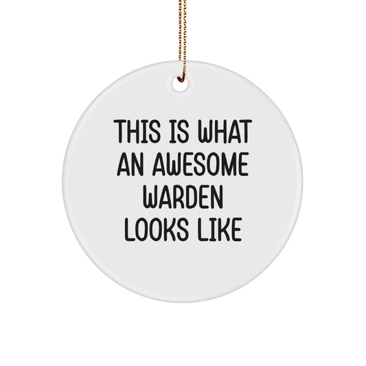 Funny Warden Gifts for Men, Warden Circle Ornament, This 'Is What An Awesome Warden Looks Like' Christmas Unique Gifts from Friends - Image 1