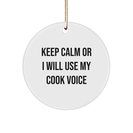 Funny Christmas Cook Circle Ornament Gifts from Family for Friends with 'Keep Calm Or I Will Use My Cook Voice', Unique White Circle Decoration - Image 1