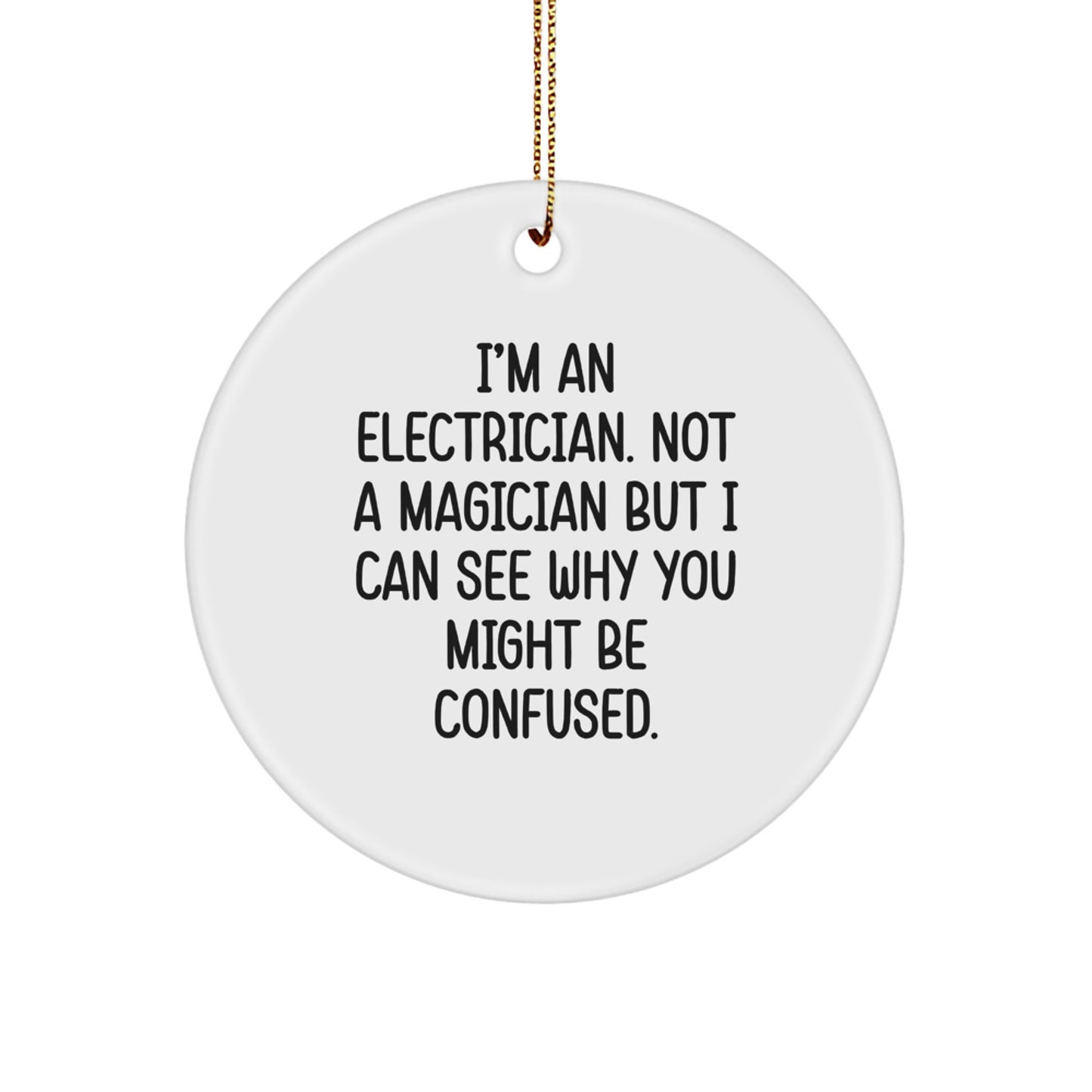 Funny Electrician Gifts from Friends - I'm An Electrician Not A Magician Gifts for Electrician Men Christmas Unique Presents - Image 1