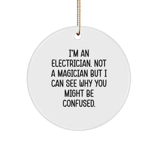 Funny Electrician Gifts from Friends - I'm An Electrician Not A Magician Gifts for Electrician Men Christmas Unique Presents - Image 1