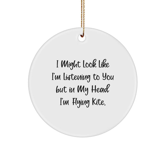 Kite Flying Inspired White Circle Ornament for Gift Giving, Funny Quote, Christmas Unique Gifts from Friends, Family and Coworkers to Kite Flying Men and Women - Image 1